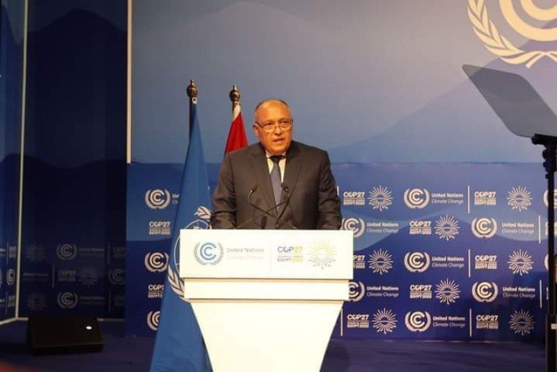 وزارة الخارجية تنتخب " شكري " رئيساً لمؤتمر COP27 في جلسته الافتتاحية