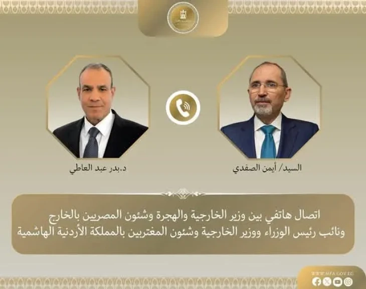 وزير الخارجية ونظيره الأردني يحذران من انزلاق المنطقة لمزيد من الفوضى والتوتر