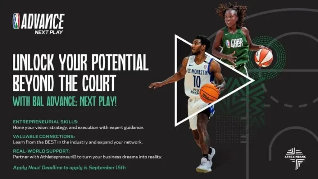 الرابطة الإفريقية لكرة السلة وبنك Afreximbank تطلقان برنامج “BAL Advance: Next Play” لتمكين الرياضيين الأفارقة خارج الملاعب