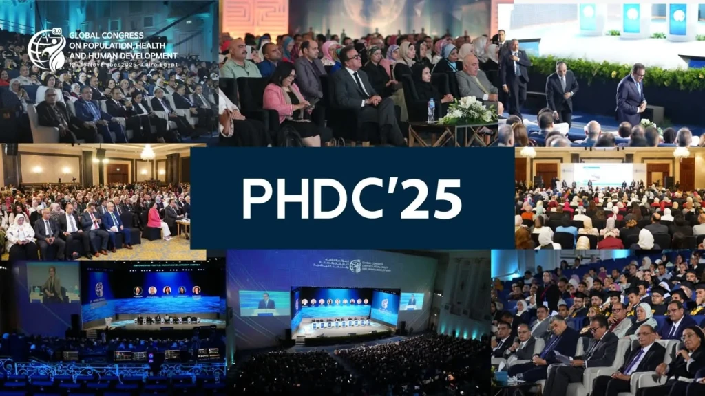 إقبال قياسي على المؤتمر العالمي للسكان والصحة والتنمية البشرية (PHDC’25)