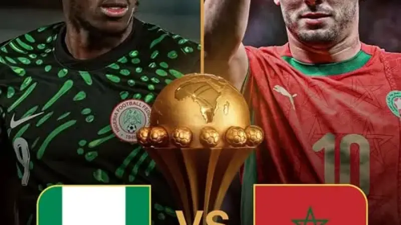 قمة مغربية – نيجيرية على بطاقة العبور لمواجهة السنغال في نهائي الكان