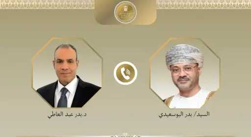 اتصال هاتفي بين وزير الخارجية ونظيره العماني لبحث التطورات الإقليمية وجهود خفض التصعيد