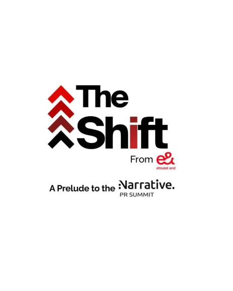 تمهيداً ل Narrative PR Summit  انطلاق ”The Shift 2026” بقيادة إي آند مصر لاستعراض دور الذكاء الاصطناعي والابتكار التكنولوجي في إعادة تشكيل الاقتصاد العالمي